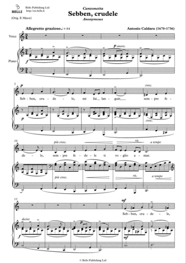 Sebben, crudele (A minor)