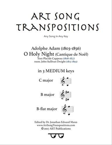 ADAM: O Holy night (in 3 medium keys: C, B, B-flat major)