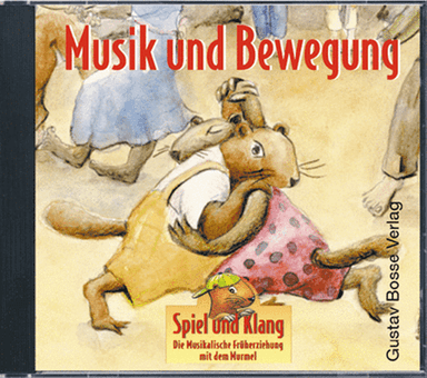 Spiel und Klang. Musik und Bewegung