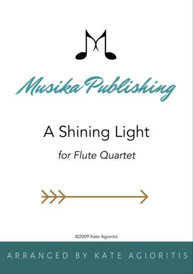 A Shining Light (This Little Light of Mine) - for Flute Quartet