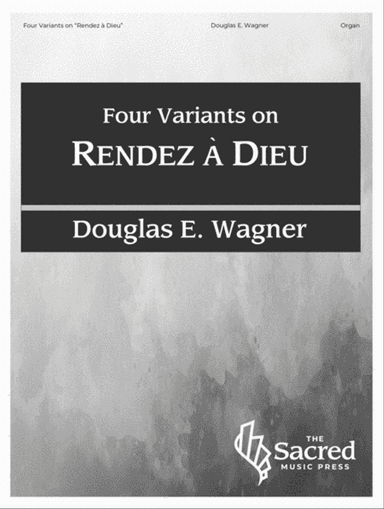 Four Variants on "Rendez à Dieu"