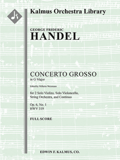 Concerto Grosso in G, Op. 6, No. 1, HWV 319
