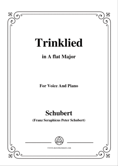 Schubert-Trinklied,in A flat Major,Op.131,No.2,for Voice and Piano