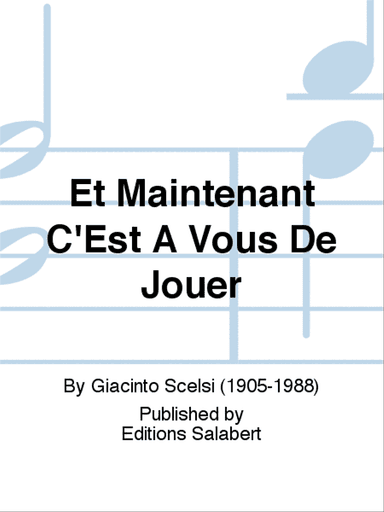 Et Maintenant C'Est A Vous De Jouer