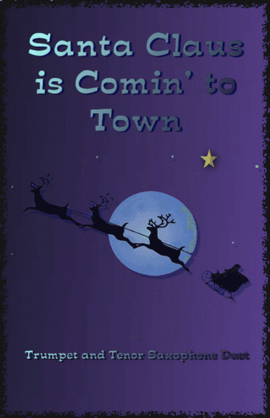 Santa Claus Is Comin' To Town