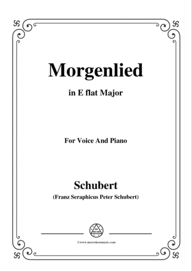 Schubert-Morgenlied,in E flat Major,for Voice&Piano