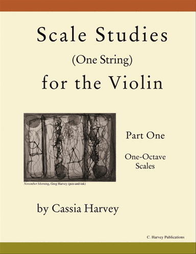 Scale Studies (One String) for the Violin, Part One, One-Octave Scales