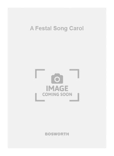 A Festal Song Carol