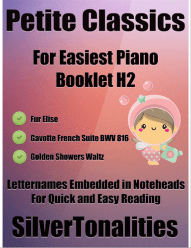 Petite Classics for Easiest Piano Booklet H2
