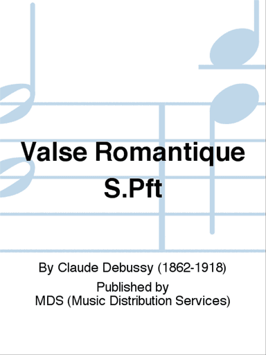 VALSE ROMANTIQUE S.Pft
