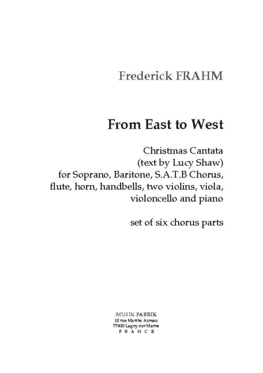 From East to West (Cantate pour Noel: tx ang de Shaw/trad.)