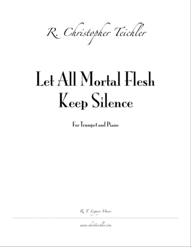 Let All Mortal Flesh Keep Silence