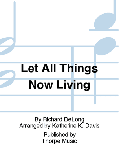 Let All Things Now Living