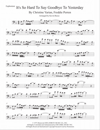 It's So Hard To Say Goodbye To Yesterday