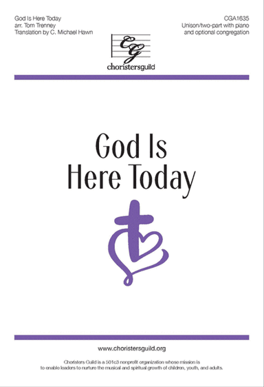 God Is Here Today