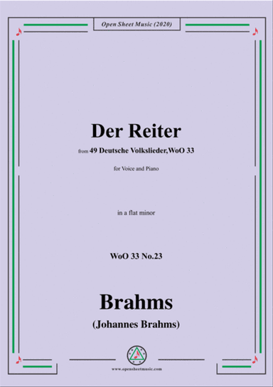 Brahms-Der Reiter,WoO 33 No.23,in a flat minor,for Voice and Piano