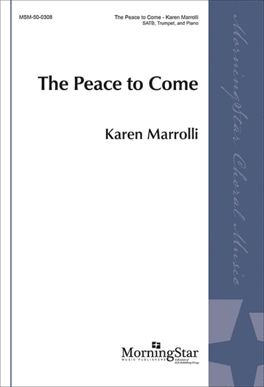 The Peace to Come (Choral Score)