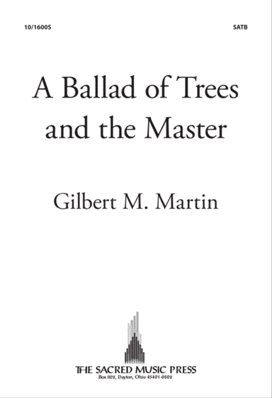 A Ballad of Trees and the Master
