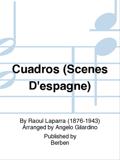 Cuadros (Scenes D'Espagne)