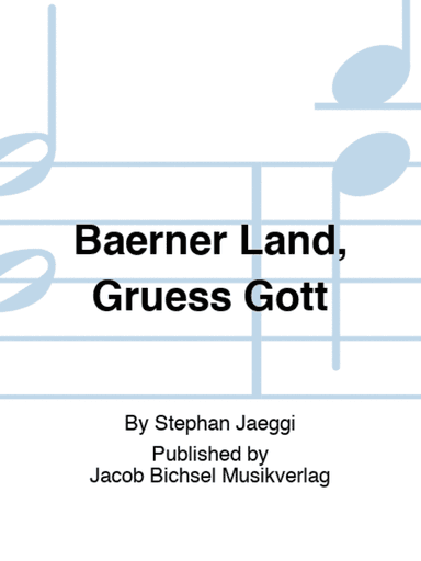 Baerner Land, Gruess Gott