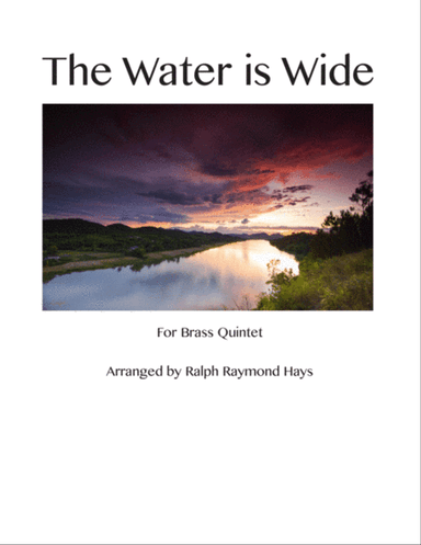 The Water is Wide (for brass quintet)