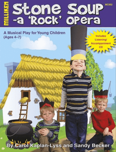 Stone Soup - A "Rock" Opera