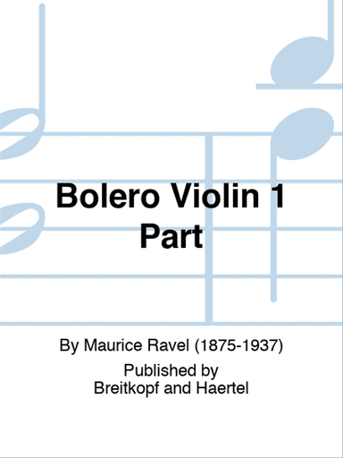 Bolero Violin 1 Part