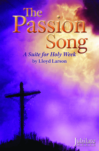 The Passion Song - RehersalTrax CDs
