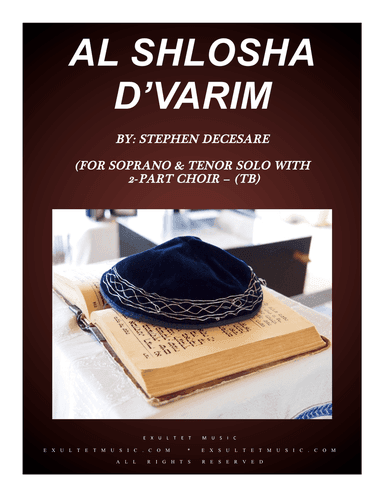Al Shlosha D'Varim (for Solos and 2-part choir (TB)