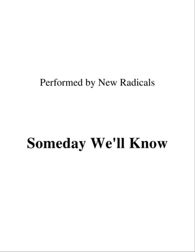 Someday We'll Know
