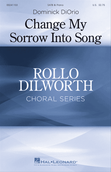 Change My Sorrow into Song