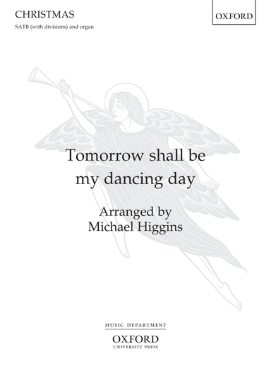 Tomorrow shall be my dancing day