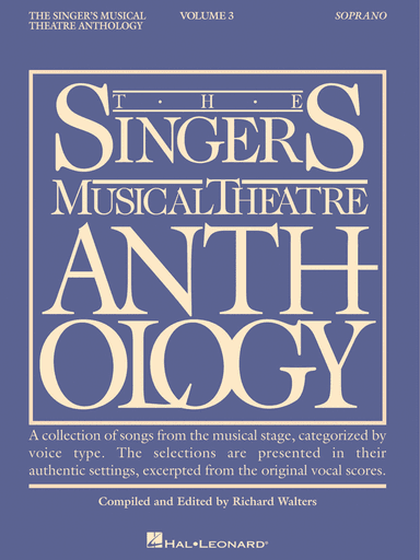 The Singer's Musical Theatre Anthology - Volume 3 - Soprano (Book only)
