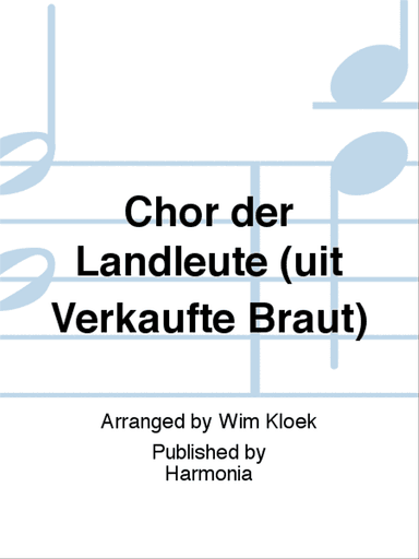 Chor der Landleute (uit Verkaufte Braut)
