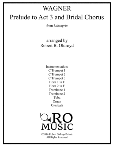 Prelude to Act 3 and Bridal Chorus for Brass Octet