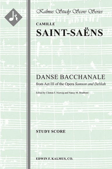 Samson and Delilah, Op. 47: Danse Bacchanale (Samson et Dalila)