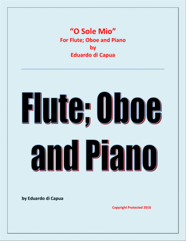 O Sole Mio -Flute; Oboe and Piano