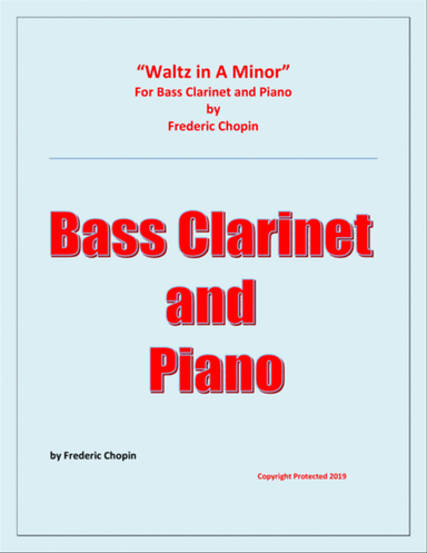 Waltz in A Minor (Chopin) - Bass Clarinet and Piano - Chamber music