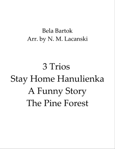 3 Trios Stay Home Hanulienka A Funny Story The Pine Forest