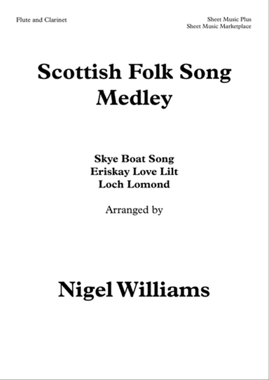 Scottish Folk Song Medley, for Flute and Clarinet