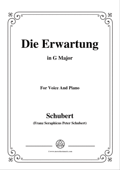 Schubert-Die Erwartung,Op.116,in G Major,for Voice&Piano