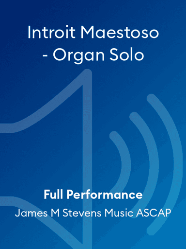Introit Maestoso - Organ Solo