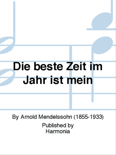 Die beste Zeit im Jahr ist mein