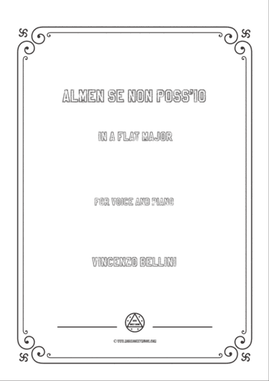 Bellini-Almen se non poss'io in A flat Major,for voice and piano