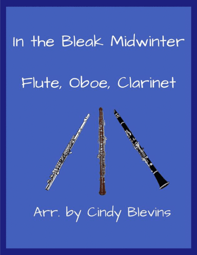In the Bleak Midwinter, for Flute, Oboe and Clarinet