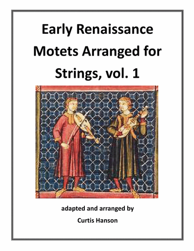 Early Renaissance Motets Arranged for Strings