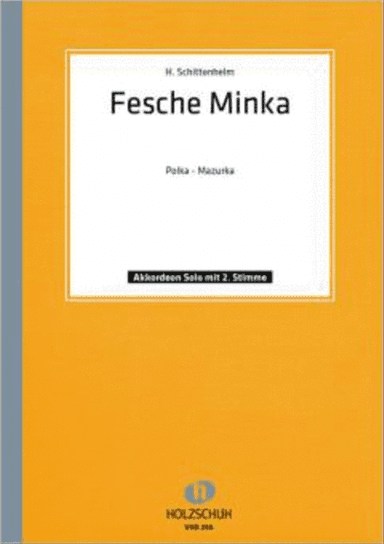Fesche Minka, Polka-Mazurka