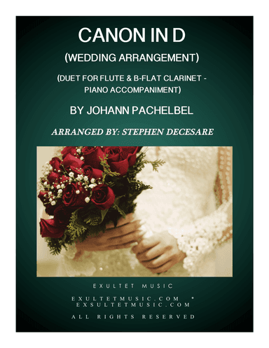 Pachelbel's Canon (Wedding Arrangement: Duet for Flute and Bb-Clarinet with Piano Accompaniment)