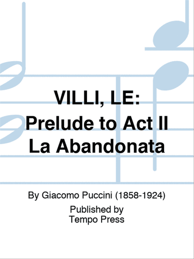 VILLI, LE: Prelude to Act II "La Abandonata"
