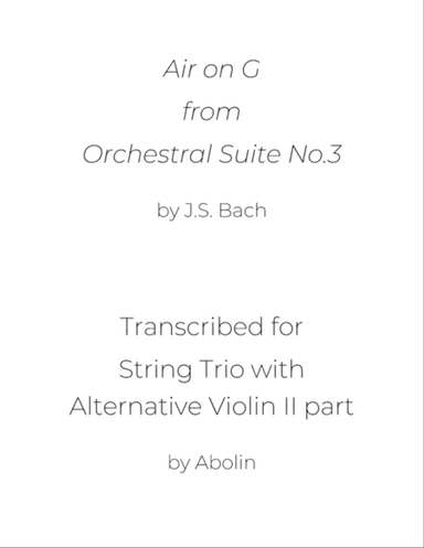 Bach: Air on a G String - String Trio, or 2 Violins and Cello